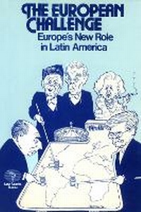 Enlarge image Cover: The European Challenge - Latin America Bureau