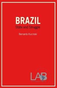 Enlarge image Cover: Brazil: State and Struggle - Latin America Bureau (Lab)