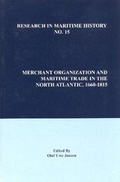 Cover: Merchant Organization and Maritime Trade in the North Atlantic, 1660-1815 - International Maritime Economic History Association