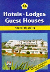 Abbildung von: Hotels, Lodges and Guesthouses in Southern Africa - Automobile Association