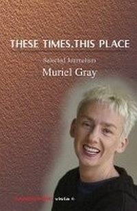Abbildung von: These Times, This Place - Sandstone Press Ltd