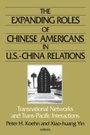 Cover: The Expanding Roles of Chinese Americans in U.S.-China Relations - Routledge