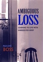Cover: Ambiguous Loss - Harvard University Press