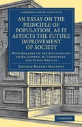 Cover: An Essay on the Principle of Population, as It Affects the Future Improvement of Society - Cambridge University Press