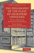 Cover: The Philosophy of the Plays of Shakspere Unfolded - Cambridge University Press