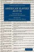 Cover: American Slavery As It Is - Cambridge University Press