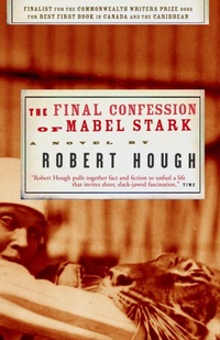 Abbildung von: The Final Confession of Mabel Stark - Random House of Canada