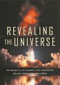 Cover: Revealing the Universe - Harvard University Press
