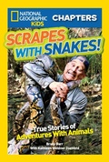 Cover: National Geographic Kids Chapters: Scrapes With Snakes - National Geographic Kids