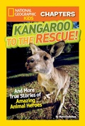 Cover: National Geographic Kids Chapters: Kangaroo to the Rescue! - National Geographic Kids