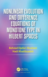Abbildung von: Nonlinear Evolution and Difference Equations of Monotone Type in Hilbert Spaces - CRC Press