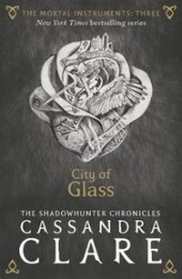 Enlarge image Cover: The Mortal Instruments 3: City of Glass - Walker Books Ltd