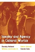 Cover: Identity and Agency in Cultural Worlds - Harvard University Press