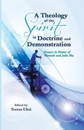 Cover: A Theology of the Spirit in Doctrine and Demonstration - Wipf & Stock Publishers