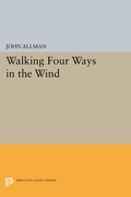 Cover: Walking Four Ways in the Wind - Princeton University Press