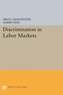 Cover: Discrimination in Labor Markets - Princeton University Press