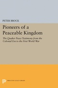 Cover: Pioneers of a Peaceable Kingdom - Princeton University Press