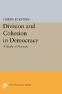 Cover: Division and Cohesion in Democracy - Princeton University Press