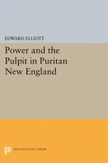 Cover: Power and the Pulpit in Puritan New England - Princeton University Press
