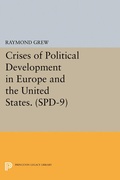 Cover: Crises of Political Development in Europe and the United States. (SPD-9) - Princeton University Press
