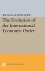 Cover: The Evolution of the International Economic Order - Princeton University Press