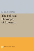 Cover: The Political Philosophy of Rousseau - Princeton University Press
