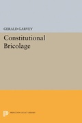 Cover: Constitutional Bricolage - Princeton University Press
