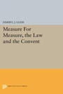Cover: Measure For Measure, the Law and the Convent - Princeton University Press
