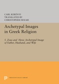 Cover: Archetypal Images in Greek Religion - Princeton University Press
