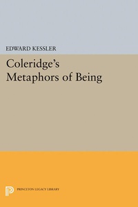 Enlarge image Cover: Coleridge's Metaphors of Being - Princeton University Press