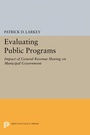 Cover: Evaluating Public Programs - Princeton University Press