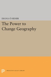 Enlarge image Cover: The Power to Change Geography - Princeton University Press