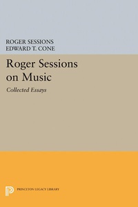 Abbildung von: Roger Sessions on Music - Princeton University Press