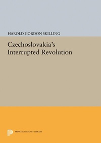 Abbildung von: Czechoslovakia's Interrupted Revolution - Princeton University Press