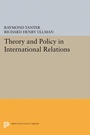 Cover: Theory and Policy in International Relations - Princeton University Press