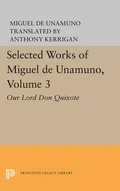 Cover: Selected Works of Miguel de Unamuno, Volume 3 - Princeton University Press