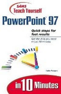 Abbildung von: Sams Teach Yourself PowerPoint 97 in 10 Minutes - Sams Publishing