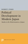 Cover: Political Development in Modern Japan - Princeton University Press