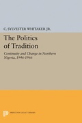 Cover: The Politics of Tradition - Princeton University Press
