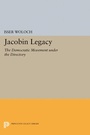Cover: Jacobin Legacy - Princeton University Press