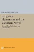 Cover: Religious Humanism and the Victorian Novel - Princeton University Press