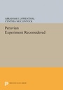 Cover: The Peruvian Experiment Reconsidered - Princeton University Press