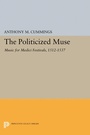 Cover: The Politicized Muse - Princeton University Press