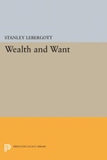 Cover: Wealth and Want - Princeton University Press