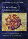 Cover: The Social Biology of Ropalidia marginata - Harvard University Press