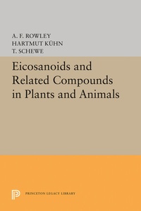 Enlarge image Cover: Eicosanoids and Related Compounds in Plants and Animals - Princeton University Press
