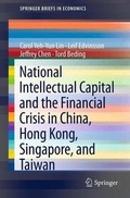 Cover: National Intellectual Capital and the Financial Crisis in China, Hong Kong, Singapore, and Taiwan