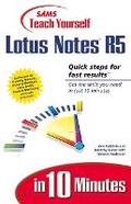 Cover: Sams Teach Yourself Lotus Notes 5 in 10 Minutes - Sams Publishing