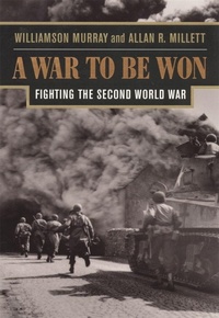Enlarge image Cover: A War To Be Won - The Belknap Press