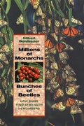Cover: Millions of Monarchs, Bunches of Beetles - Harvard University Press